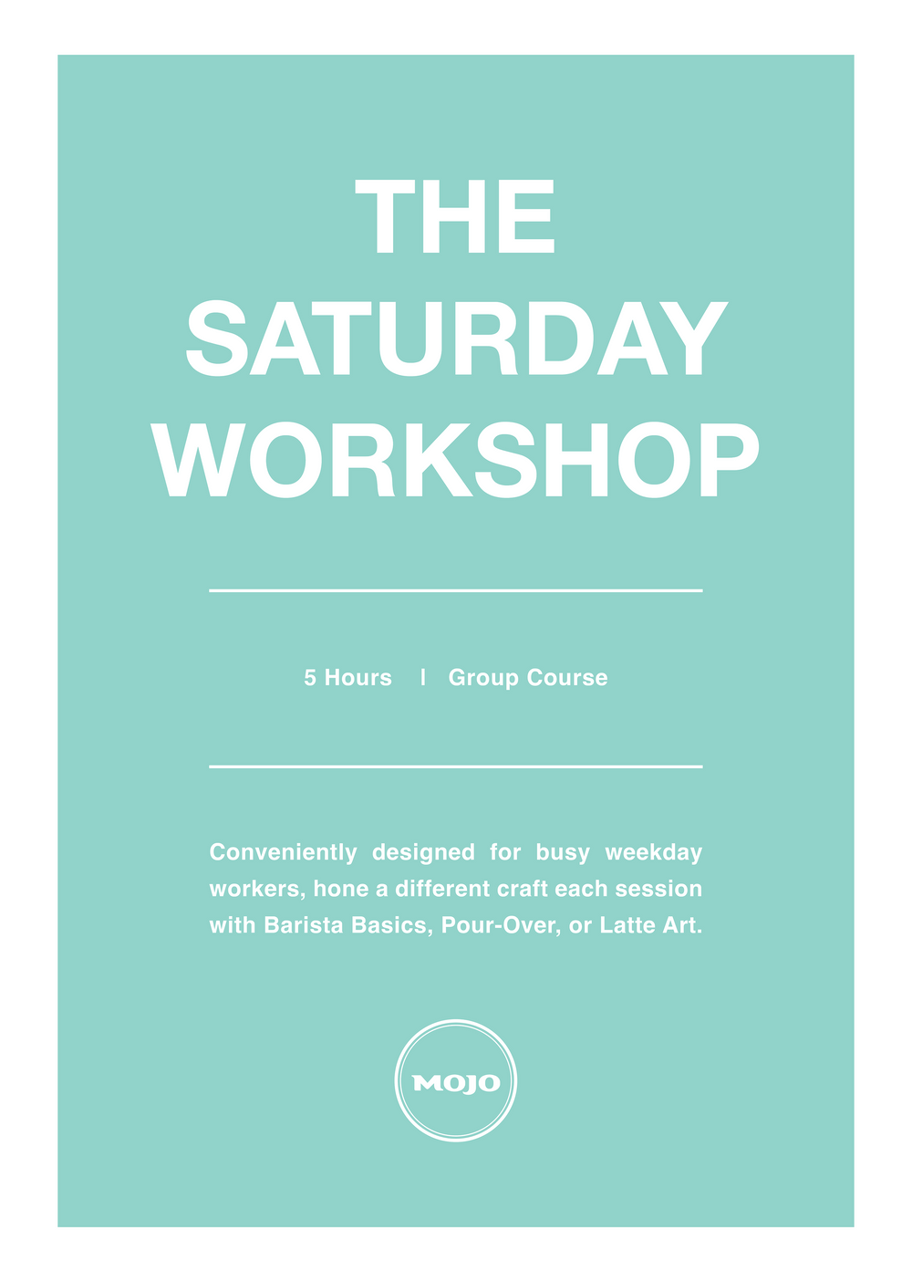 The Saturday Workshop
