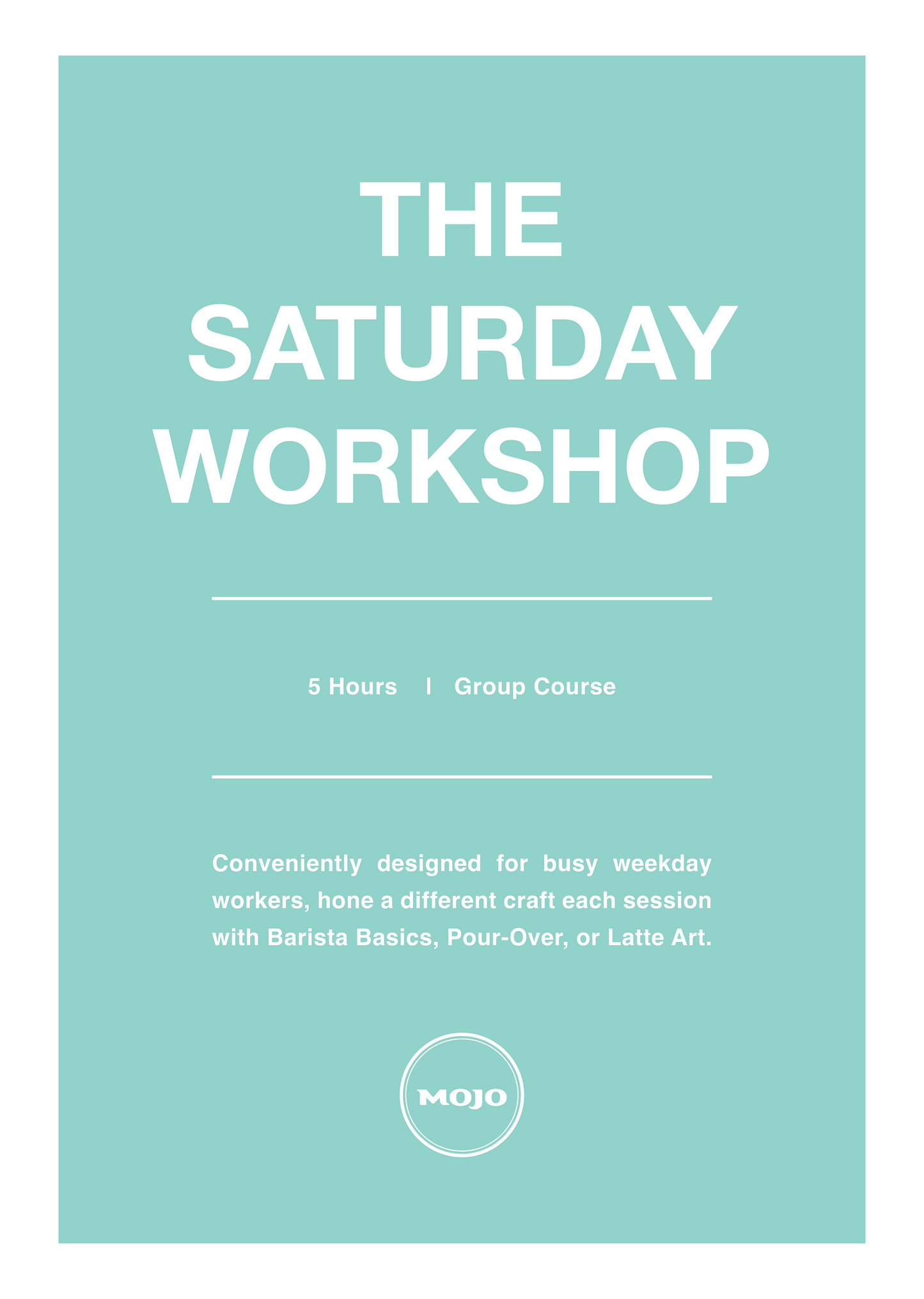 The Saturday Workshop
